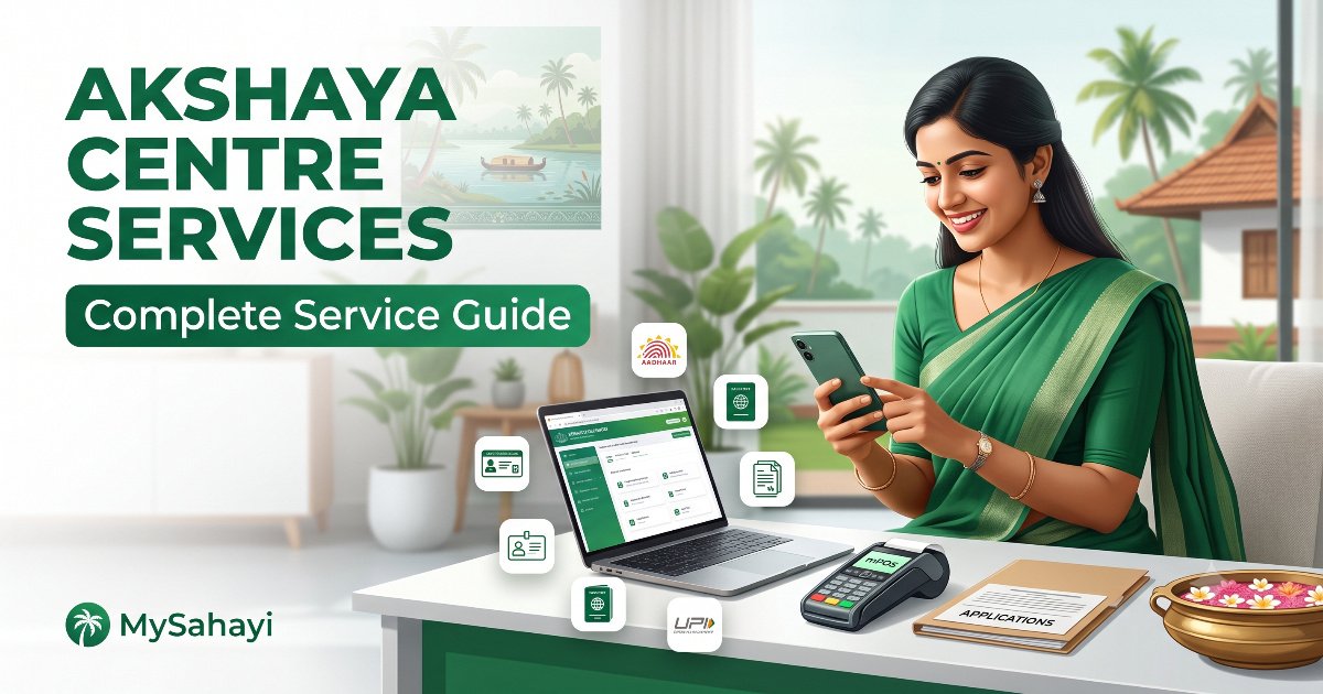 Akshaya Centre Services in Kerala: Complete List of Services, Documents & Fees